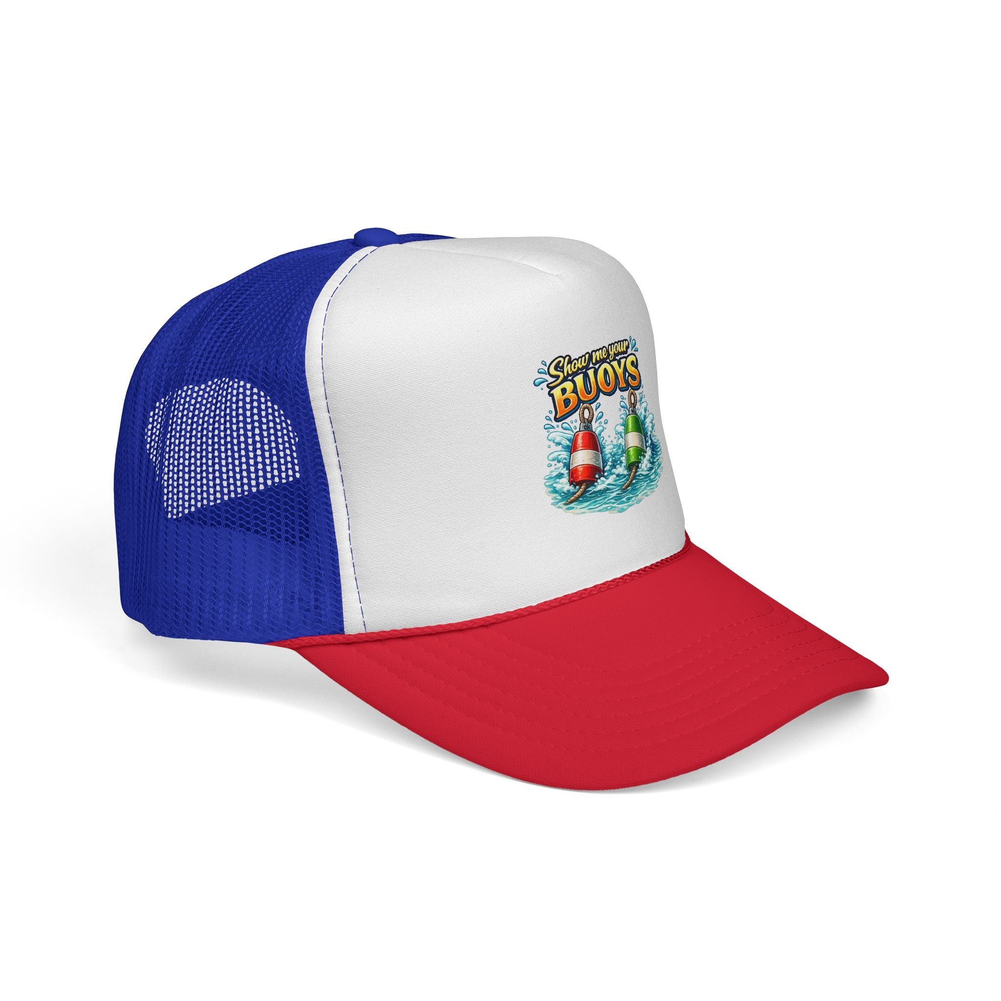 Show Me Your Buoys - Trucker Cap