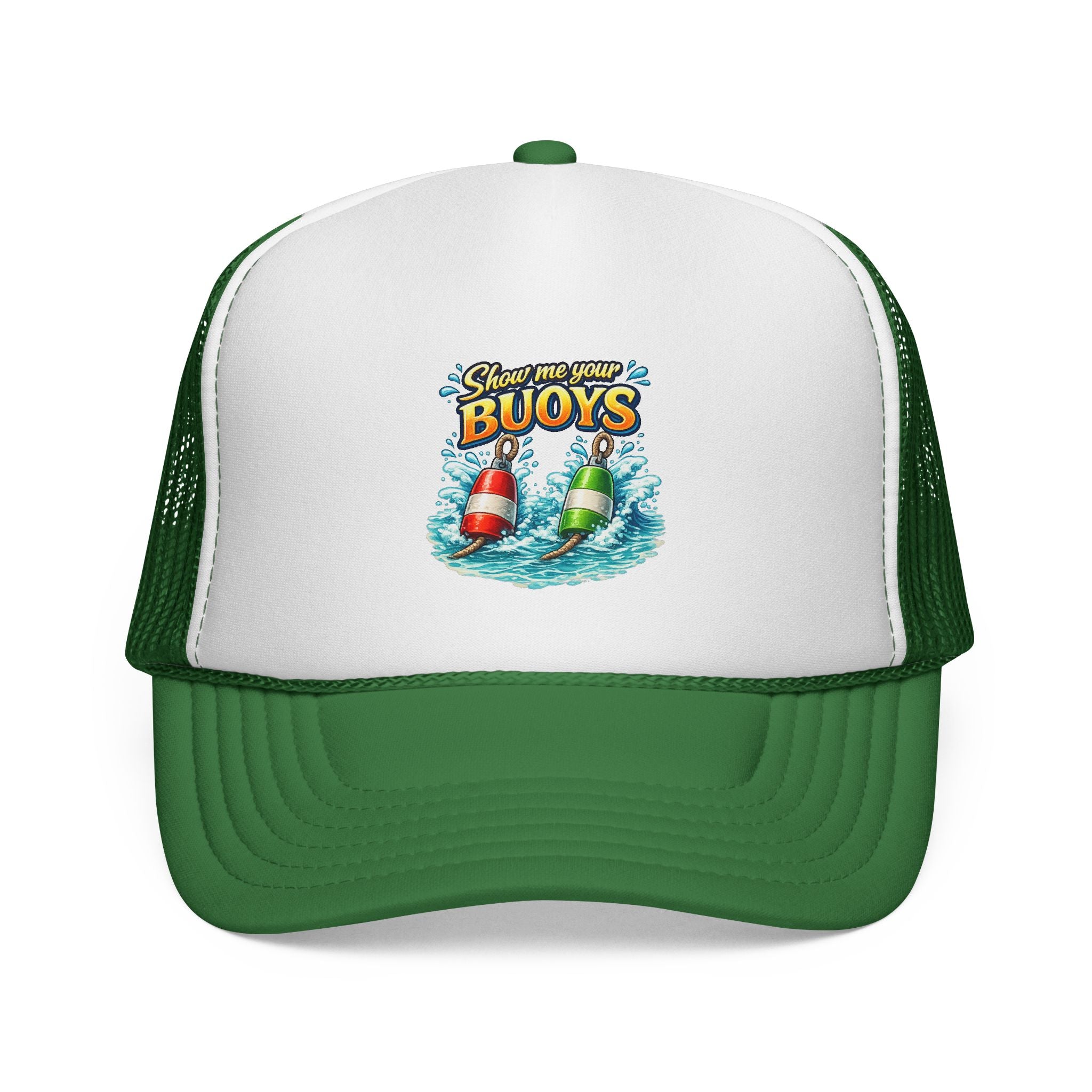 Show Me Your Buoys - Trucker Cap