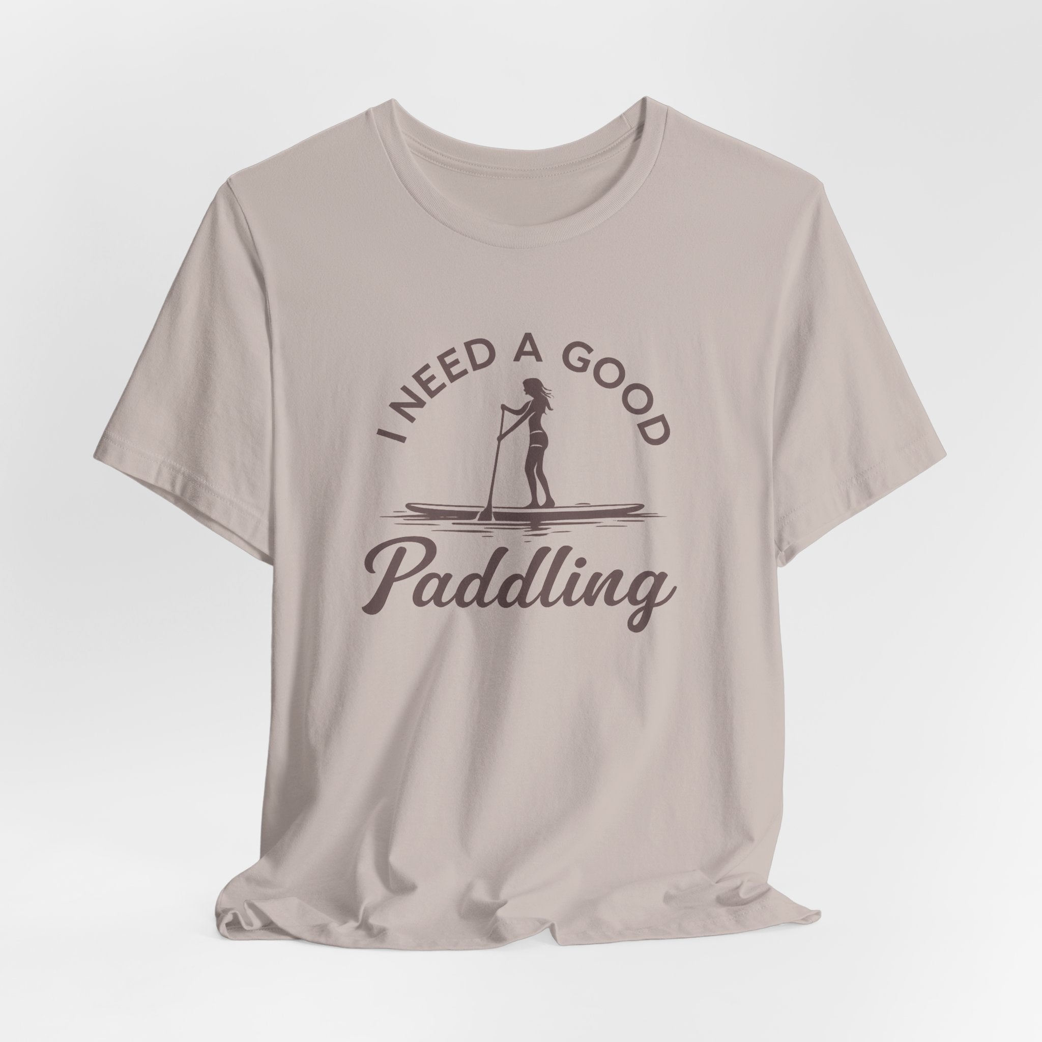 I Need a Good Paddling Tee
