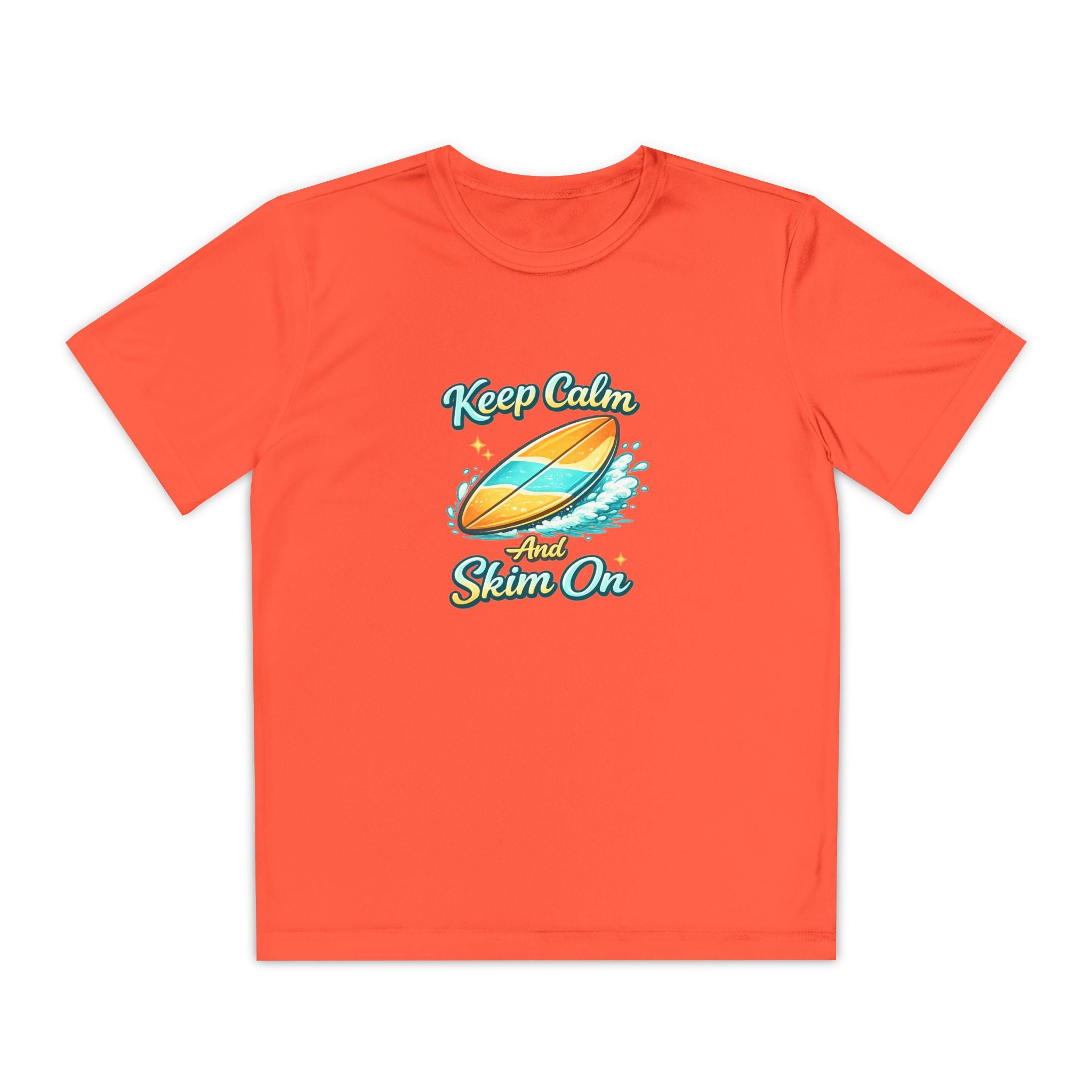 Keep Calm and Skim On Youth Moisture Wicking Tee
