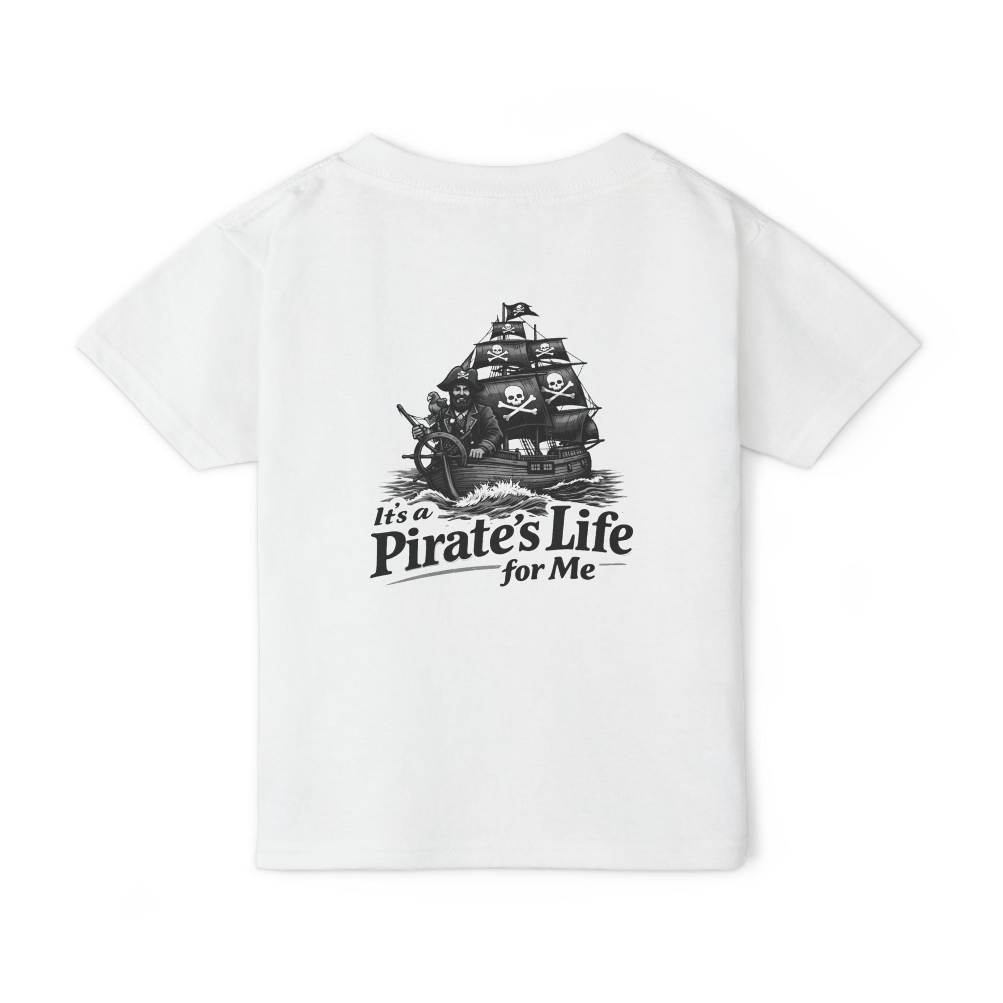 Toddler T‑Shirt — "It's a Pirate's Life for Me" Vintage Pirate Ship Graphic