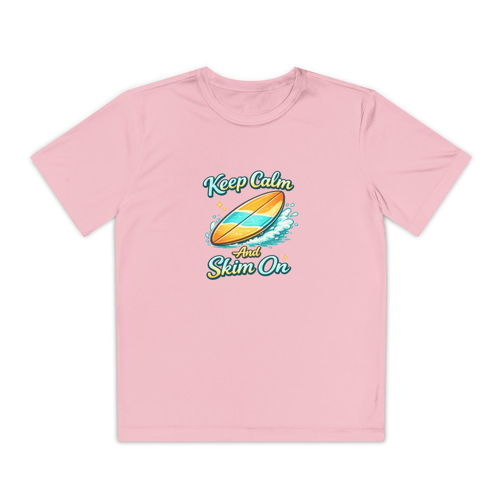 Keep Calm and Skim On Youth Moisture Wicking Tee