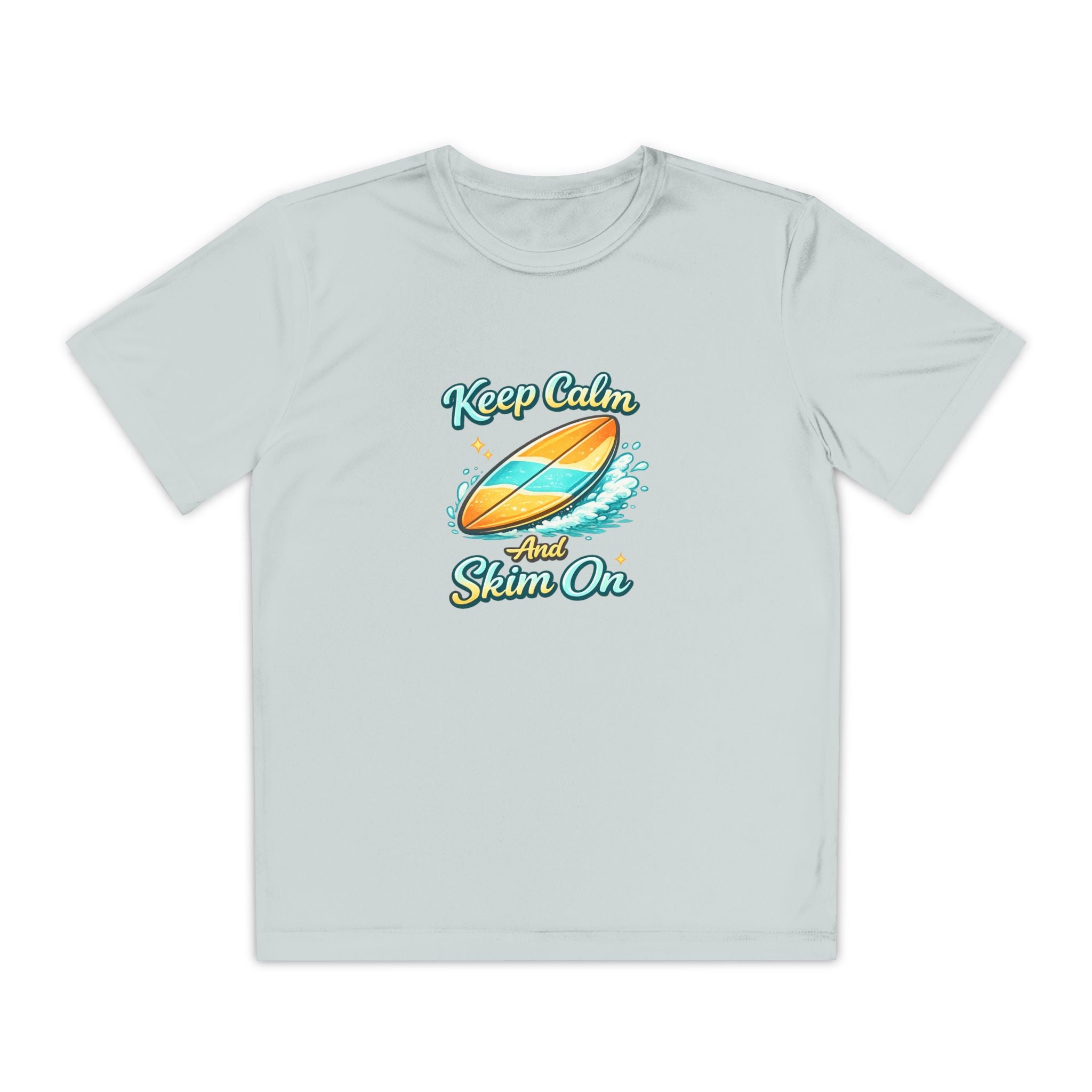 Keep Calm and Skim On Youth Moisture Wicking Tee