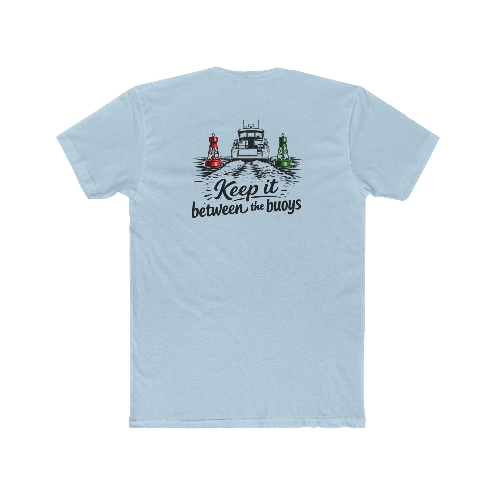Keep It Between the Buoys Tee